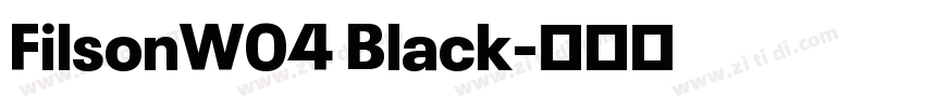 FilsonW04 Black字体转换